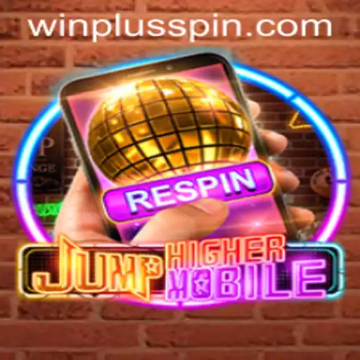 Exploring the Dynamic World of JumpHighermobile with the Winning Strategy of Winplus